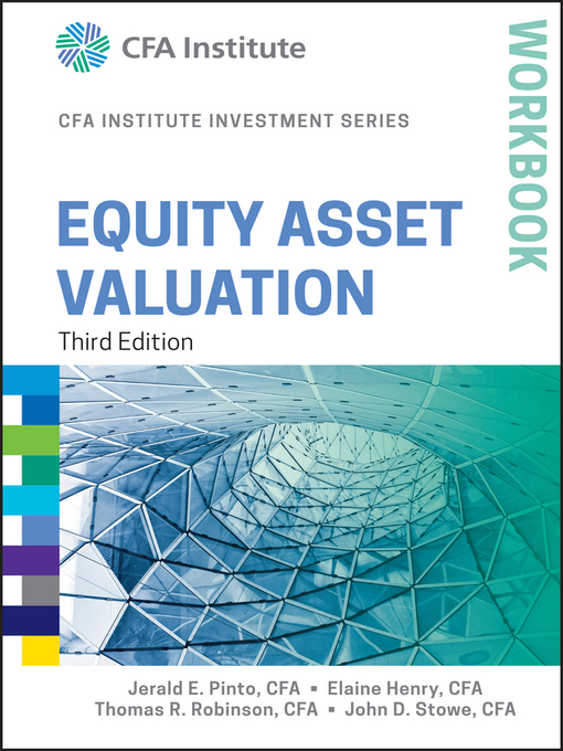 Title details for Equity Asset Valuation Workbook by Jerald E. Pinto - Available
